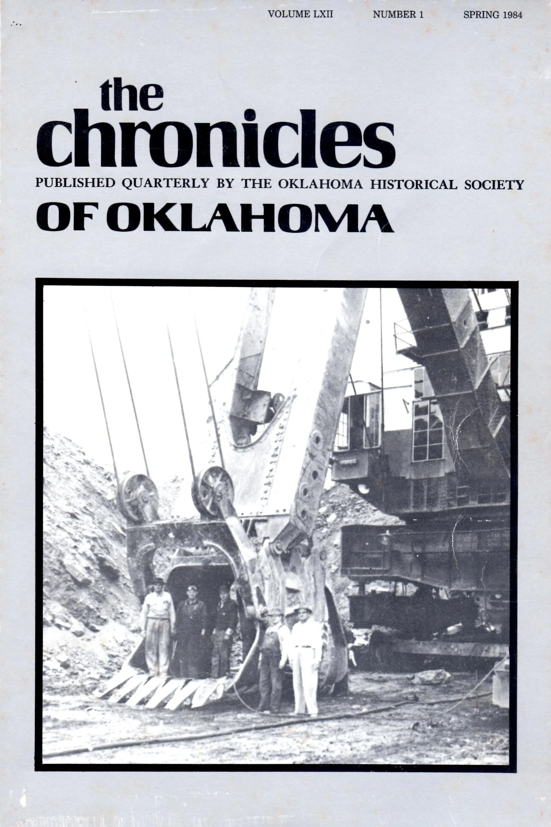 Cover of The Chronicles of Oklahoma, Spring 1984 (Vol. LXII, No. 1), featuring a black-and-white historical photograph of workers standing in front of large coal mining machinery